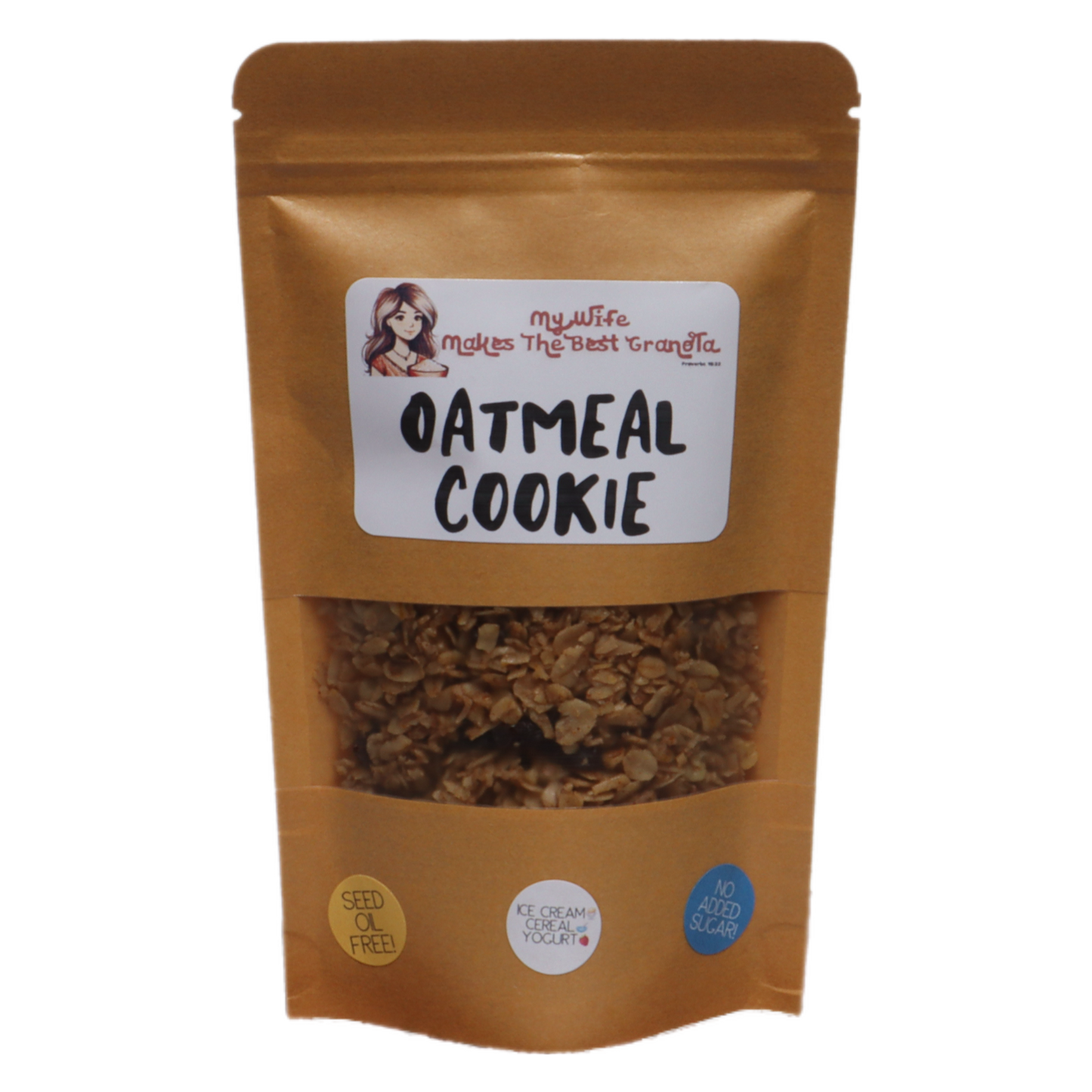 "OATMEAL COOKIE" - My Wife Makes The Best Granola